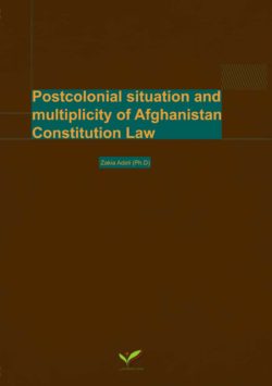 Postcolonial Situation and multiplicity of  Constitution