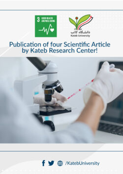 Publication of Four Scientific Articles by Kateb Research Center!